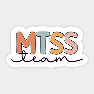 MTSS Team Cool MTSS Coach Academic Support Teacher Sticker